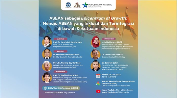 SEMINAR NASIONAL HIBRIDA: ASEAN sebagai Epicentrum of Growth: Menuju ASEAN yang Inklusif dan Terintegrasi di bawah Keketuaan Indonesia 25 Juli 2023