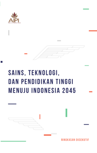 Buku Putih : Sains, Teknologi, dan Pendidikan Tinggi Menuju Indonesia 2045