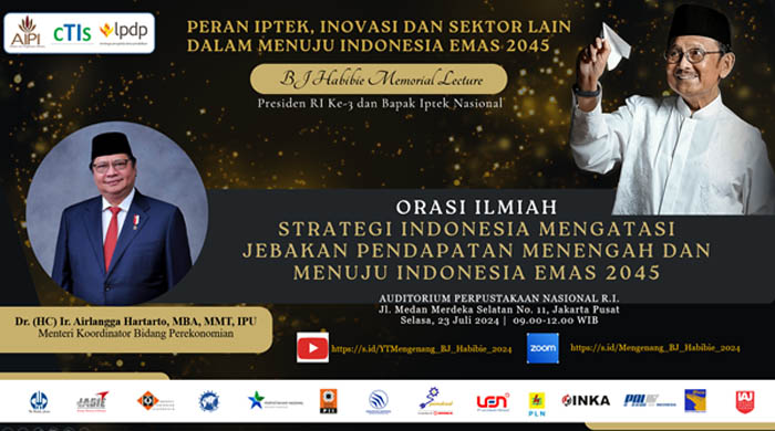 BJ Habibie Memorial Lecture : Strategi Indonesia Mengatasi Jebakan Pendapatan Menengah dan Menuju Indonesia 2045