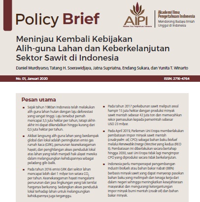 Policy Brief, No. 01 Januari 2020, Meninjau Kembali Kebijakan Alih-guna Lahan dan Keberkelanjutan Sektor Sawit di Indonesia