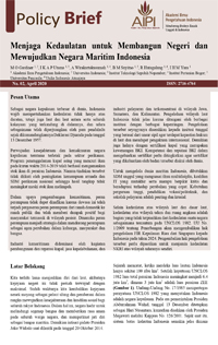 Policy Brief, No. 02 April 2020, Menjaga Kedaulatan untuk Membangun Negeri dan Mewujudkan Negara Maritim Indonesia