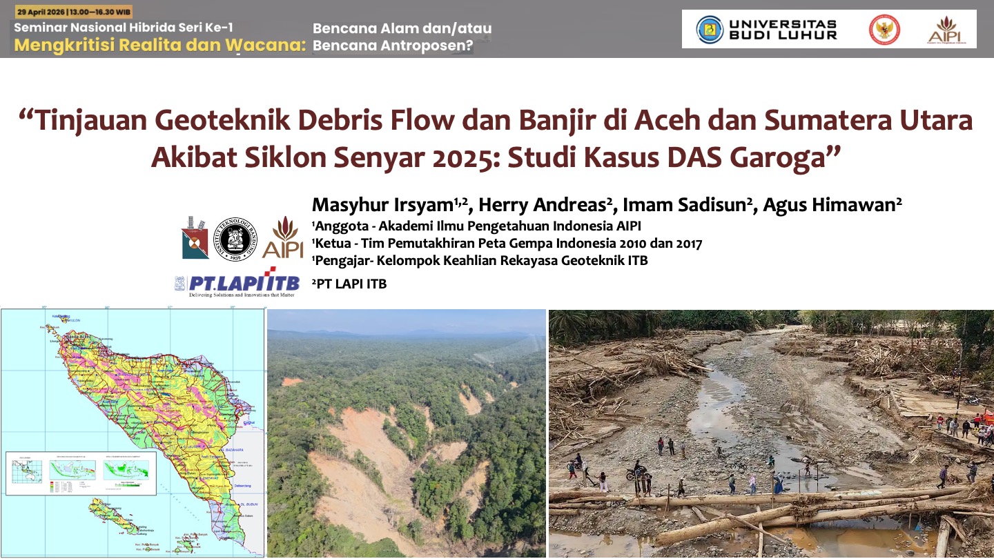 Tinjauan Geoteknik Debris Flow dan Banjir di Aceh dan Sumatera Utara Akibat Siklon Senyar 2025: Studi Kasus DAS Garoga