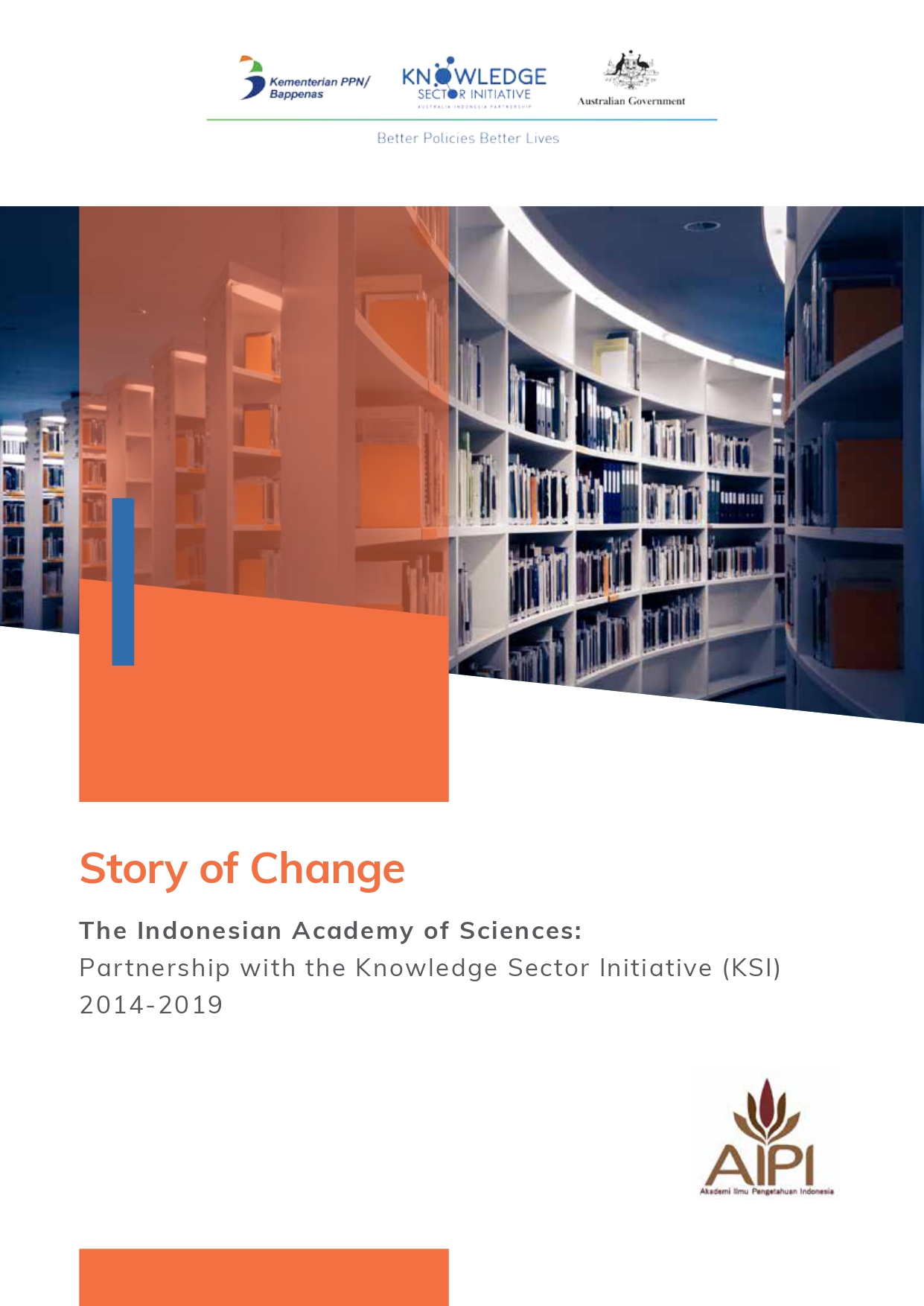 Story of Change, The Indonesian Academy of Sciences: Partnership with the Knowledge Sector Initiative (KSI) 2014-2019